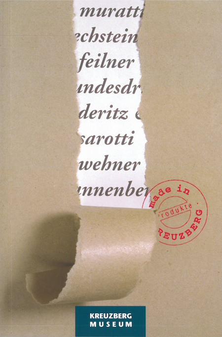 Cover des Begleitbuchs zur Ausstellung "Made in Kreuzberg. Produkte aus Handwerk und Industrie"