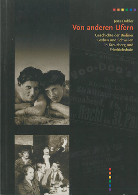 Buchcover "Von anderen Ufern. Geschichte der Lesben und Schwulen in Kreuzberg und Friedrichshain"